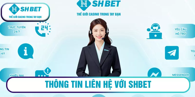 THÔNG TIN LIÊN HỆ VỚI SHBET